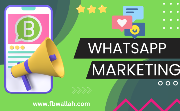 Whatsapp Marketing