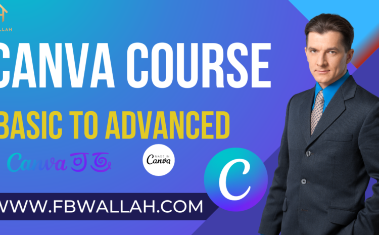 Canva Master Course Learn Canva with FBWALLAH
