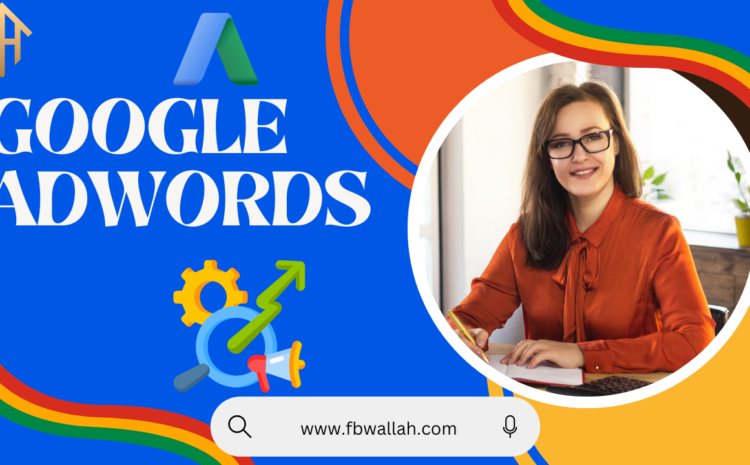 Mastering Google AdWords
